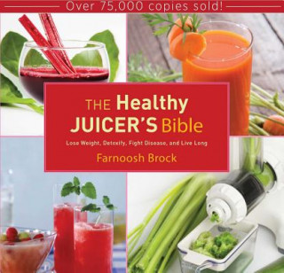 Knjiga Healthy Juicer's Bible A K Smith