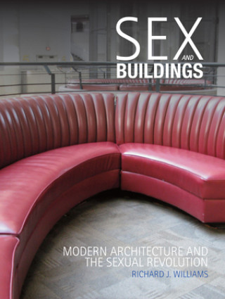 Book Sex and Buildings Williams Williams