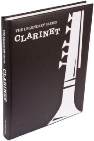 Kniha Legendary Series Clarinet 