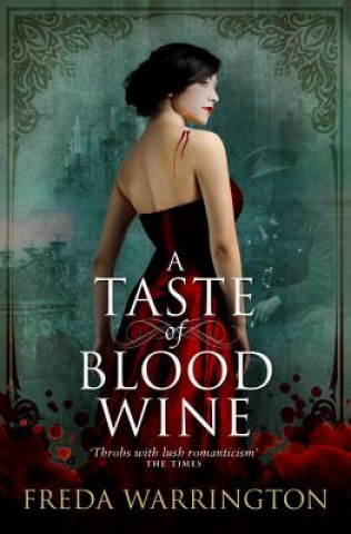 Kniha Taste of Blood Wine Freda Warrington