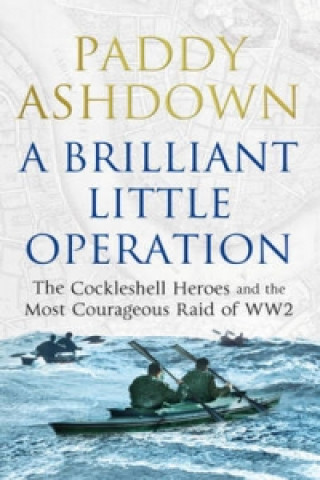 Kniha Brilliant Little Operation Paddy Ashdown