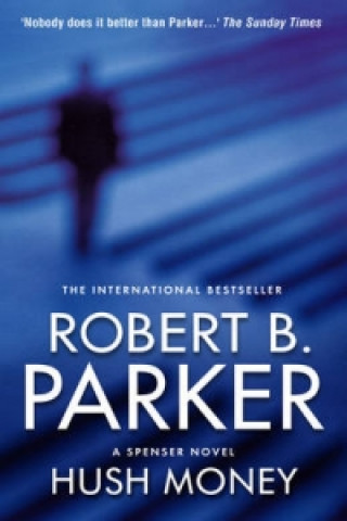 Knjiga Hush Money Robert B. Parker