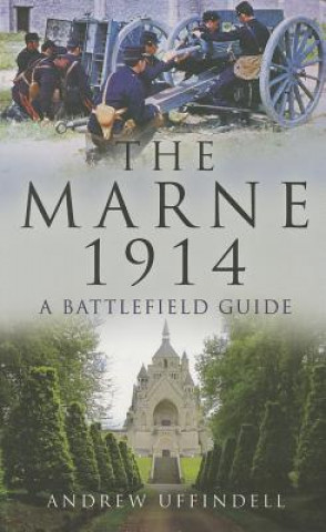Kniha Marne 1914 Andrew Uffindell