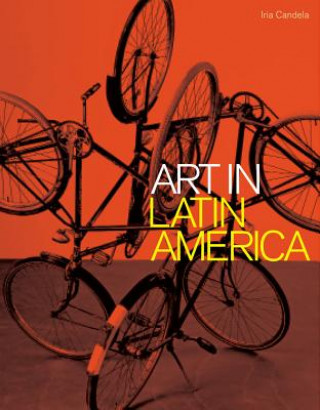 Könyv Art in Latin America Iria Candela