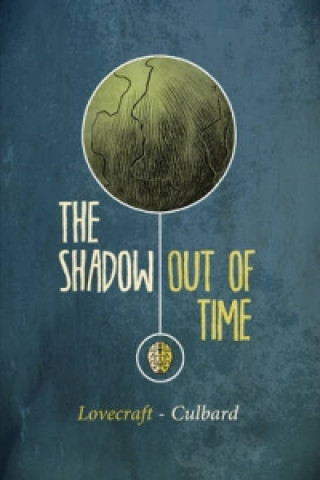 Книга Shadow out of Time I. N. J. Culbard