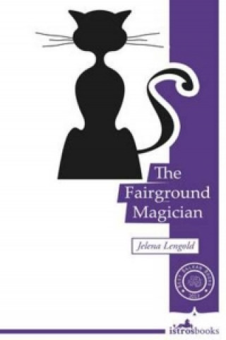 Kniha Fairground Magician Jelena Lengold