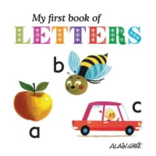 Carte My First Book of Letters Alain Gree