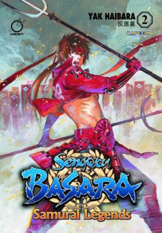 Książka Sengoku Basara: Samurai Legends Volume 2 Yak Haibara