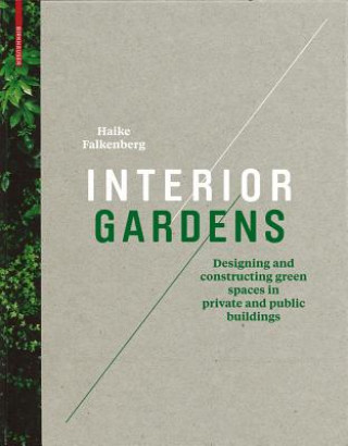 Knjiga Interior Gardens Haike Falkenberg