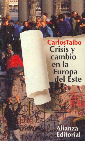 Kniha Crisis y Cambio En La Europa del Este Carlos Taibo