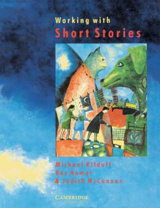 Carte Working with Short Stories Michael Kilduff