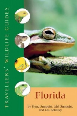 Carte Traveller's Wildlife Guide to Florida Fiona Sunquist