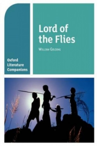 Könyv Oxford Literature Companions: Lord of the Flies SMITH
