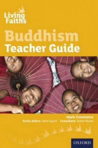 Könyv Living Faiths Buddhism Teacher Guide CONSTANCE