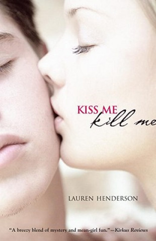 Libro Kiss Me Kill Me Lauren Henderson