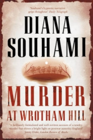 Kniha Murder at Wrotham Hill Diana Souhami
