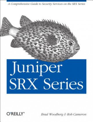 Kniha Juniper SRX Series Brad Woodberg