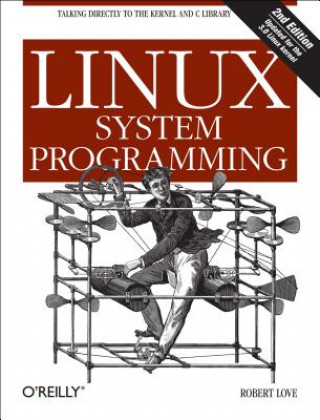 Książka Linux System Programming 2ed Robert Love
