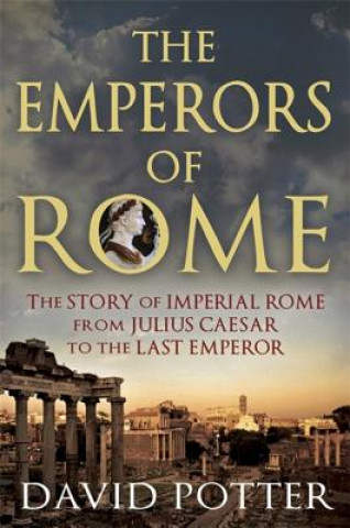 Carte Emperors of Rome David Potter