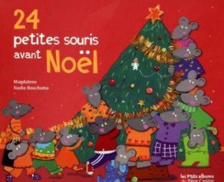 Kniha 24 petites souris avant Noël Magdalena Guirao-Jullien