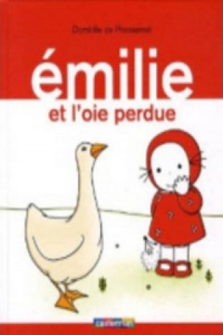 Kniha Emilie ET L'Oie Perdue Domitille de Pressense