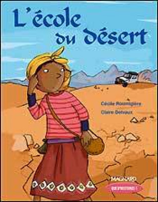 Carte L'Ecole Du Desert Cecile Roumiguiere