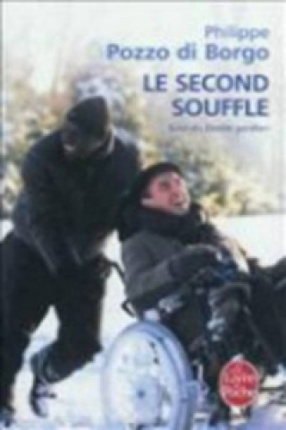 Книга Le second souffle/Diable gardien Philippe Pozzo di Borgo