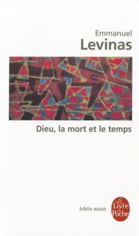 Carte Dieu LA Mort ET Le Temps Emmanuel Lévinas