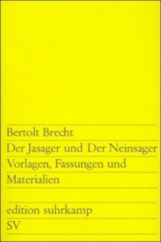 Книга Der Jasager und der Neinsager. Vorlagen, Fassungen und Materialien Bertolt Brecht