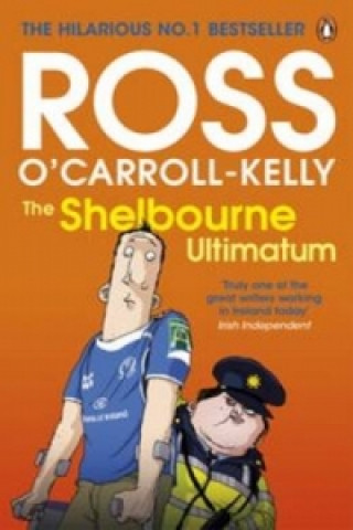 Knjiga Shelbourne Ultimatum Ross O´Carroll-Kelly