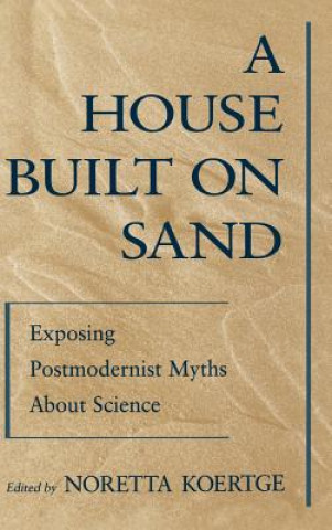 Carte House Built on Sand Noretta Koertge