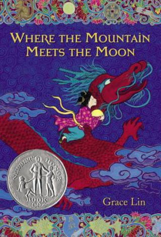 Książka Where The Mountain Meets The Moon Grace Lin