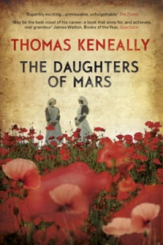 Carte Daughters of Mars Thomas Keneally