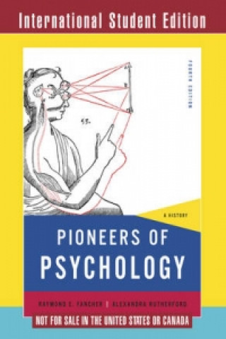 Kniha Pioneers of Psychology Raymon Fancher