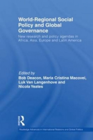 Livre World-Regional Social Policy and Global Governance Bob Deacon