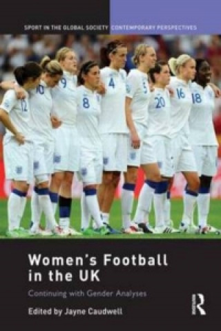 Książka Women's Football in the UK Jayne Caudwell