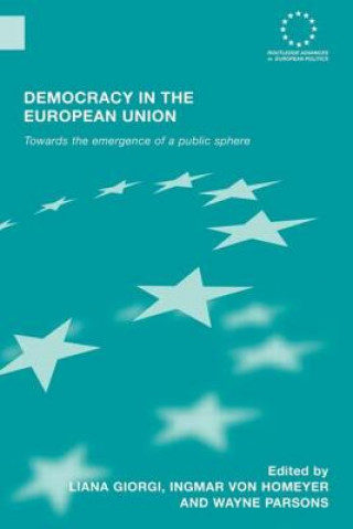 Knjiga Democracy in the European Union Liana Giorgi