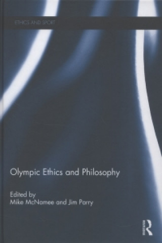 Książka Olympic Ethics and Philosophy Mike McNamee