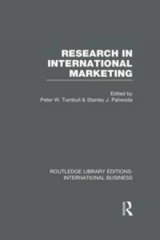 Kniha Research in International Marketing (RLE International Business) Peter W Turnbull