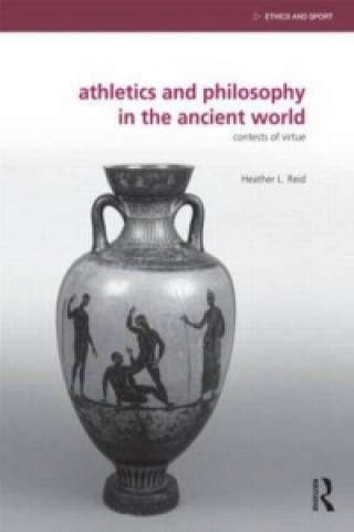 Book Athletics and Philosophy in the Ancient World Reid