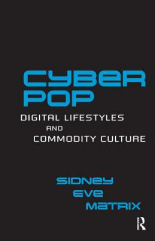 Könyv Cyberpop Sidney Eve Matrix