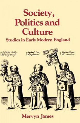 Carte Society, Politics and Culture Mervyn James
