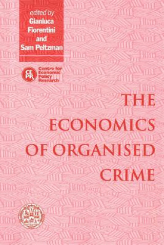 Kniha Economics of Organised Crime Gianluca Fiorentini