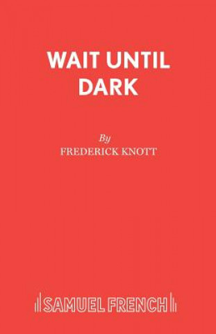 Carte Wait Until Dark Frederick Knott