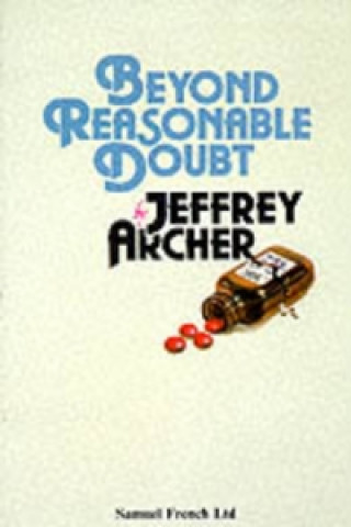 Kniha Beyond Reasonable Doubt Jeffrey Archer