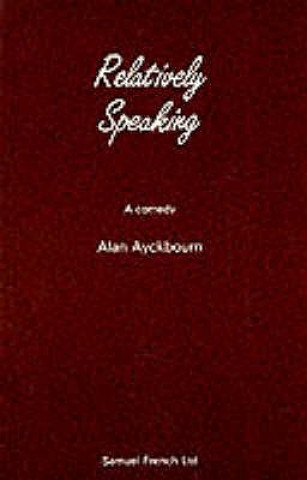 Livre Relatively Speaking Alan Ayckbourn