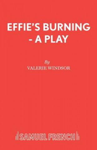 Książka Effie's Burning Valerie Windsor