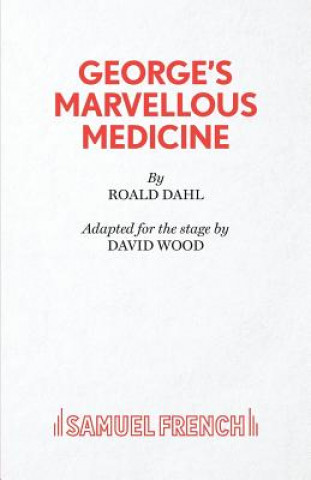 Kniha George's Marvellous Medicine Roald Dahl