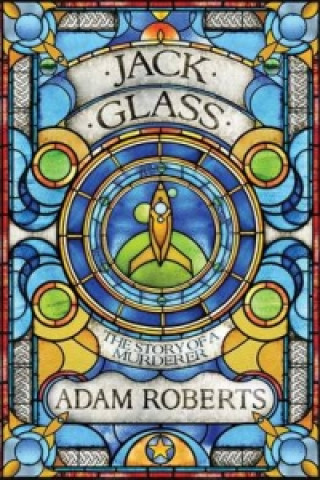 Buch Jack Glass Adam Roberts