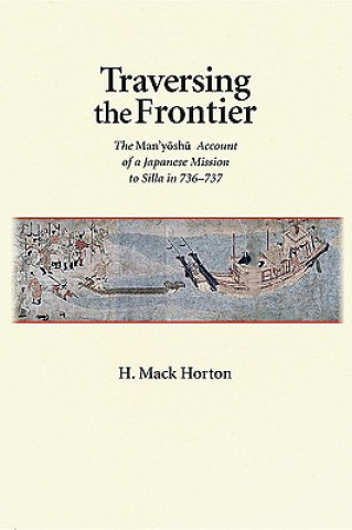 Buch Traversing the Frontier H Mack Horton